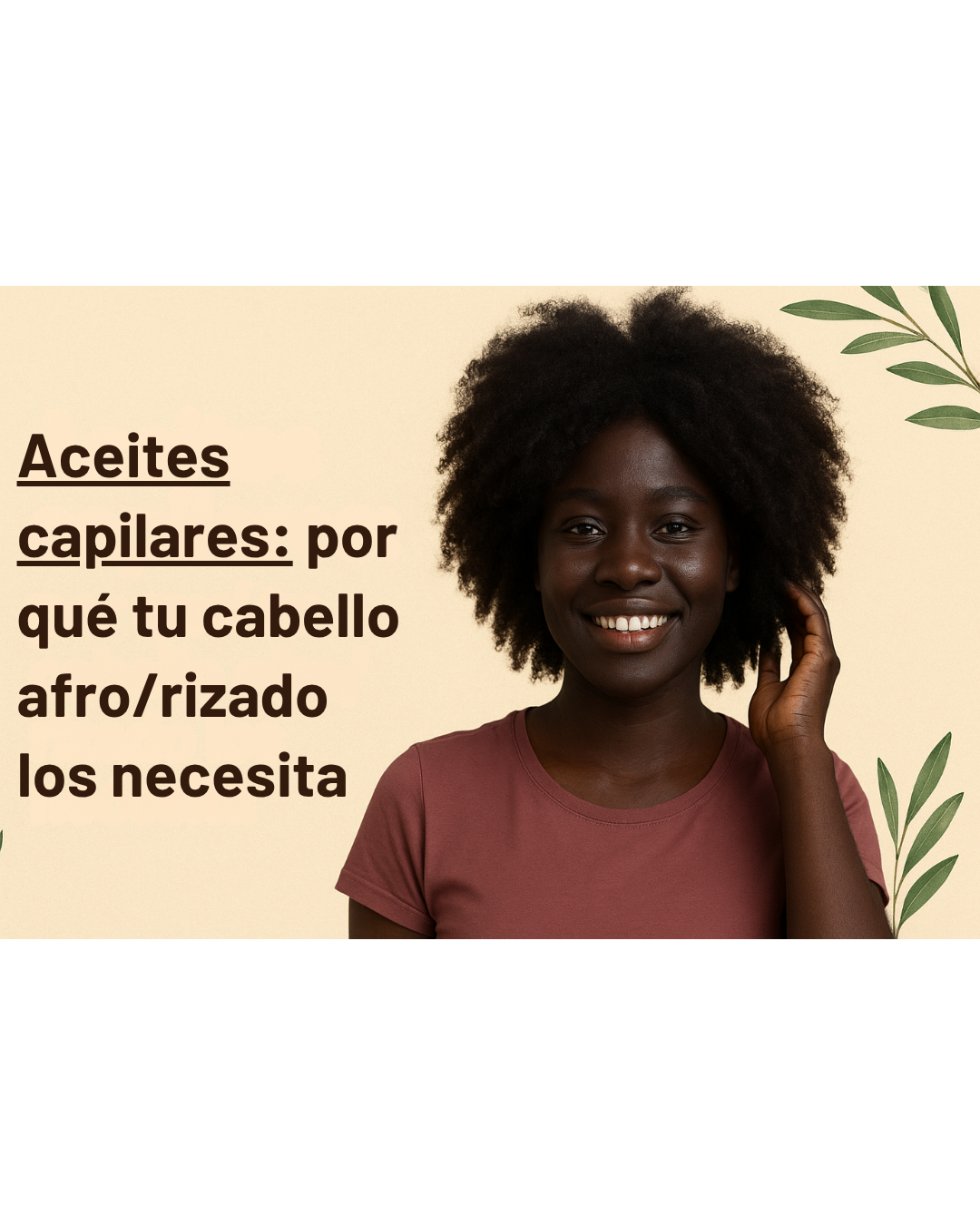 Hair oils: why your curly/afro hair needs them