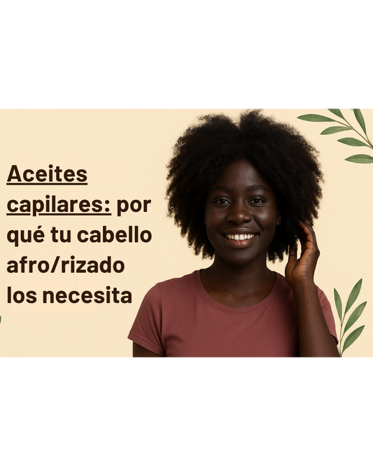 Hair oils: why your curly/afro hair needs them